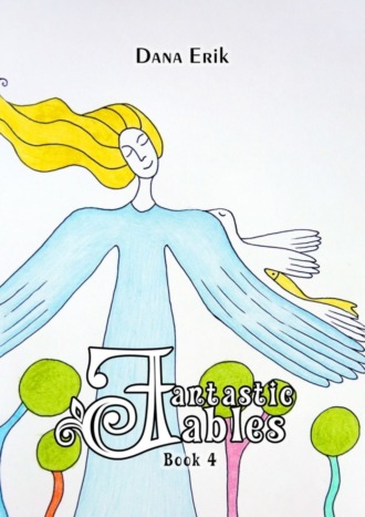 . Fantastic Fables. Book 4