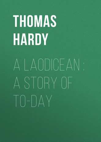 . A Laodicean : A Story of To-day