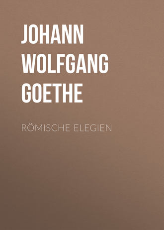 . Römische Elegien