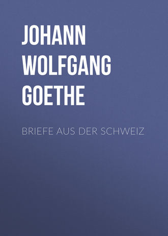 . Briefe aus der Schweiz