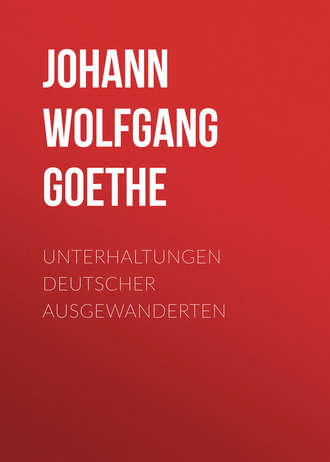 . Unterhaltungen deutscher Ausgewanderten