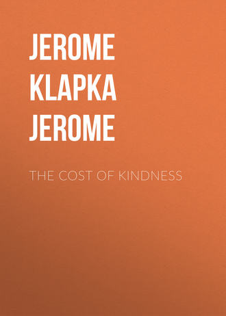 . The Cost of Kindness