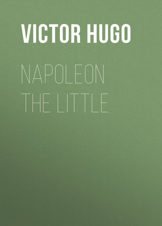 . Napoleon the Little