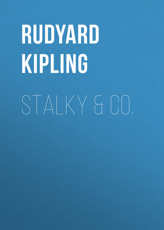 . Stalky & Co.
