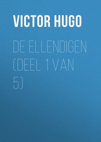 . De Ellendigen (Deel 1 van 5)