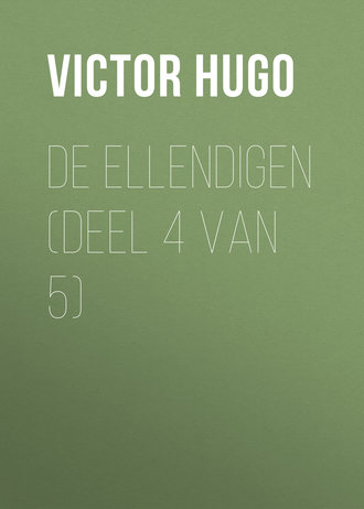 . De Ellendigen (Deel 4 van 5)