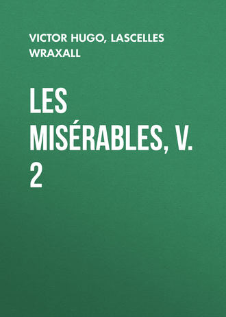 . Les Misérables, v. 2