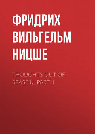 . Thoughts Out of Season, Part II