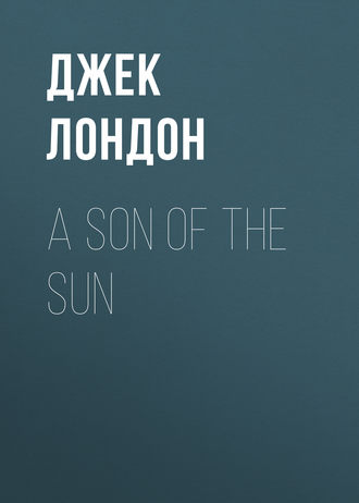 . A Son Of The Sun