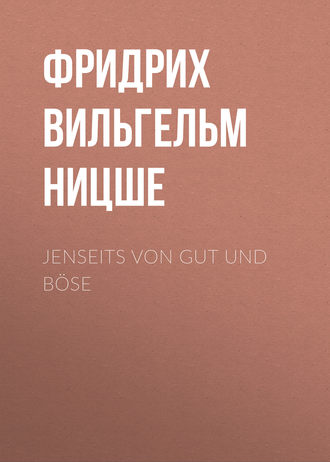 . Jenseits von Gut und Böse