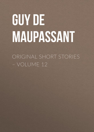. Original Short Stories – Volume 12