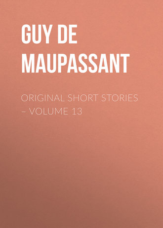 . Original Short Stories – Volume 13