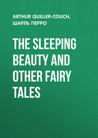 . The Sleeping Beauty and other fairy tales