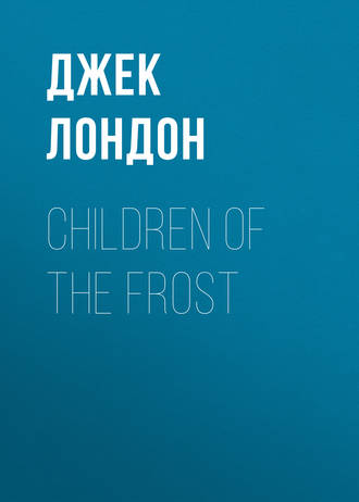 . Children of the Frost