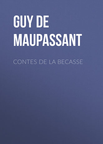 . Contes de la Becasse
