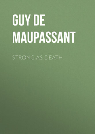 . Strong as Death