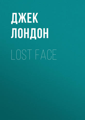 . Lost Face