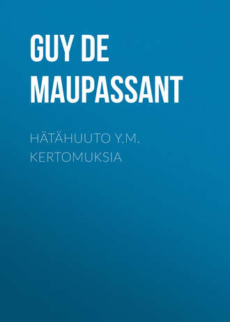 . Hätähuuto y.m. kertomuksia
