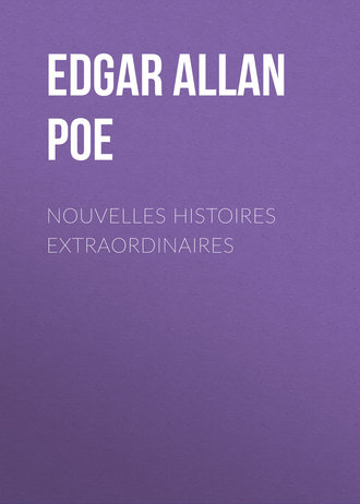 Эдгар Аллан По. Nouvelles histoires extraordinaires