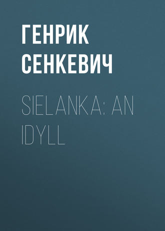 . Sielanka: An Idyll