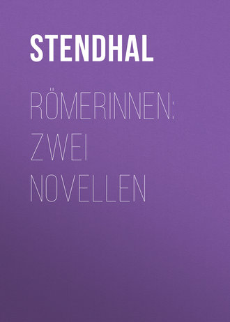 . Römerinnen: Zwei Novellen