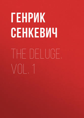 . The Deluge. Vol. 1