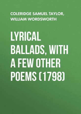. Lyrical Ballads, With a Few Other Poems (1798)