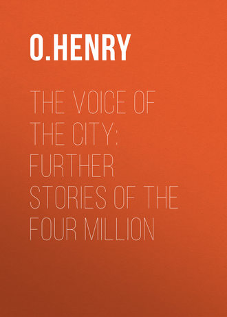. The Voice of the City: Further Stories of the Four Million