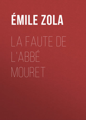 . La Faute de l'abbé Mouret