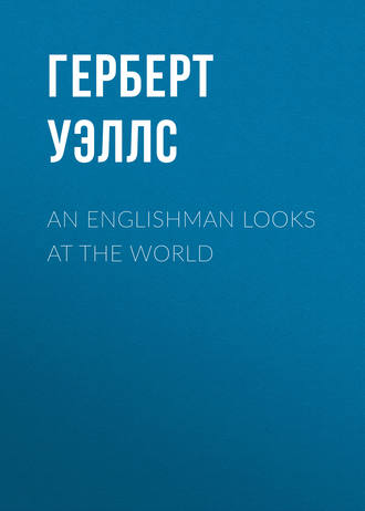 . An Englishman Looks at the World