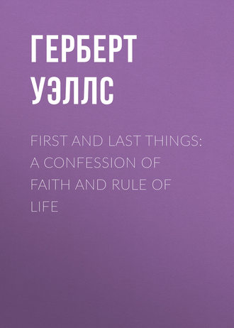 . First and Last Things: A Confession of Faith and Rule of Life