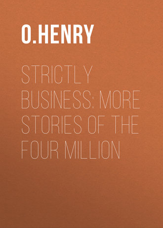 . Strictly Business: More Stories of the Four Million