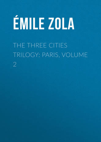 . The Three Cities Trilogy: Paris, Volume 2