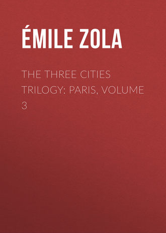 . The Three Cities Trilogy: Paris, Volume 3