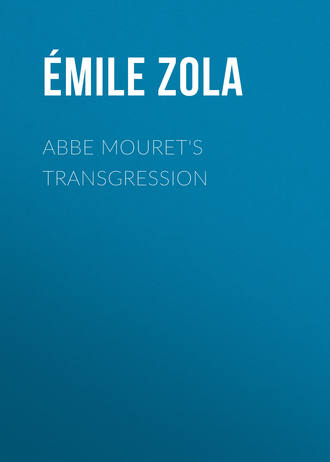 . Abbe Mouret's Transgression
