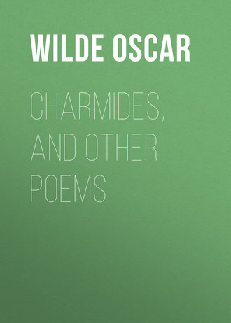 . Charmides, and Other Poems