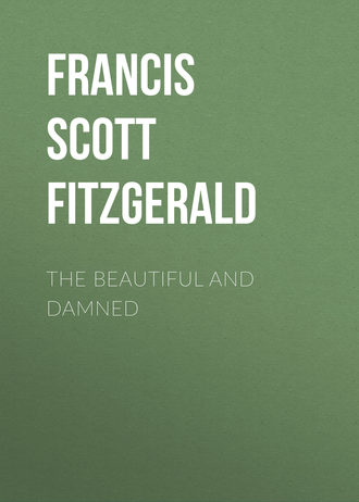 . The Beautiful and Damned