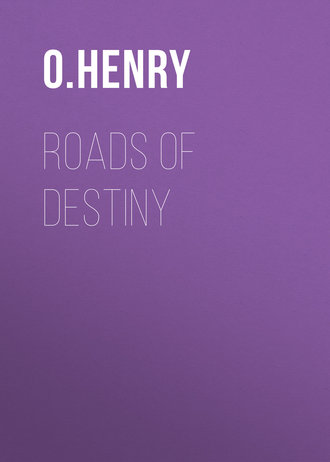 . Roads of Destiny