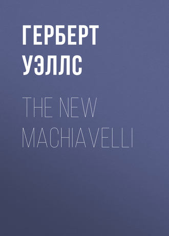 . The New Machiavelli