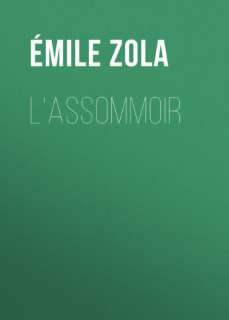 . L'Assommoir
