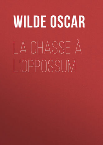. La chasse à l'oppossum