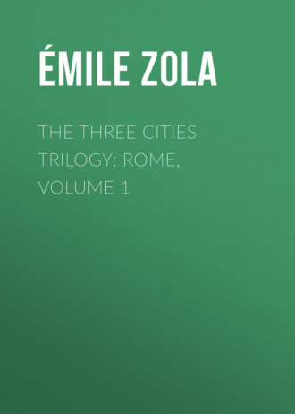 . The Three Cities Trilogy: Rome, Volume 1