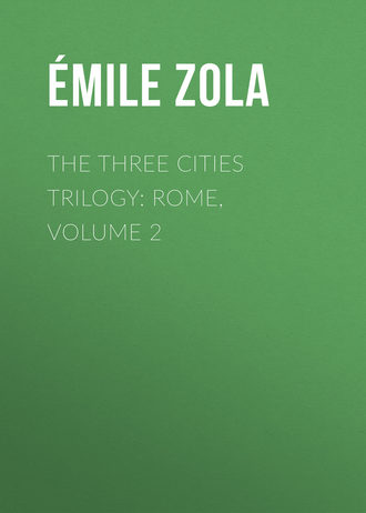 . The Three Cities Trilogy: Rome, Volume 2