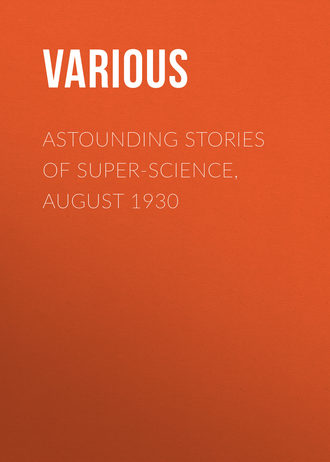 . Astounding Stories of Super-Science, August 1930