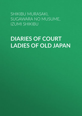 . Diaries of Court Ladies of Old Japan