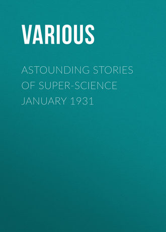 . Astounding Stories of Super-Science January 1931