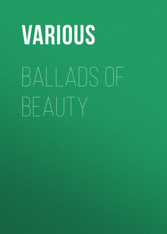 . Ballads of Beauty