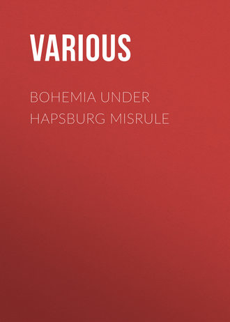 . Bohemia under Hapsburg Misrule