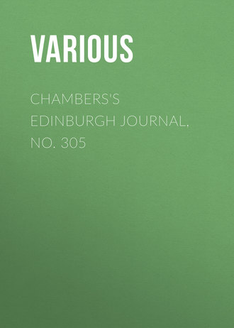 . Chambers's Edinburgh Journal, No. 305