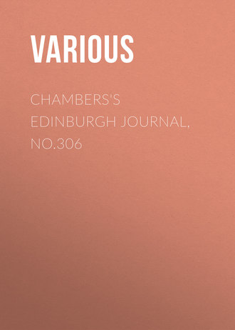 . Chambers's Edinburgh Journal, No.306